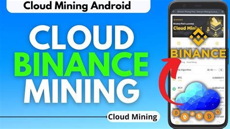 cloud mining cashback|How to Use Binance Cloud Mining .